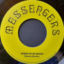 Roberto Sánchez - Words Of My Mouth 7"