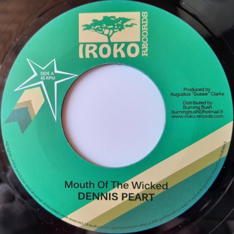 Dennis Peart - Mouth Of The Wicked 7"