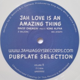 David Oneaway, King Alpha - Jah Love is an Amazing Thing 10"