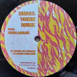 Smalltowndubz ft. Fikir Amlak - Never Get Burned 12"