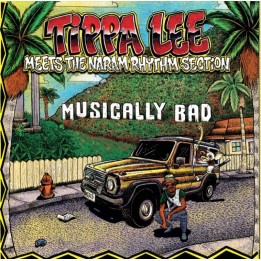 Tippa Lee Meets The Naram Rhythm Section : Musically Bad LP