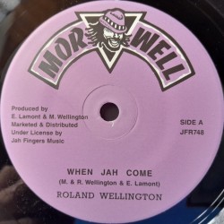 Roland Wellington - When Jah Come 7"