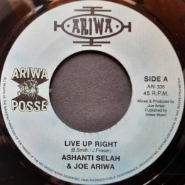 Ashanti Selah & Joe Ariwa - Live Up Right 7"