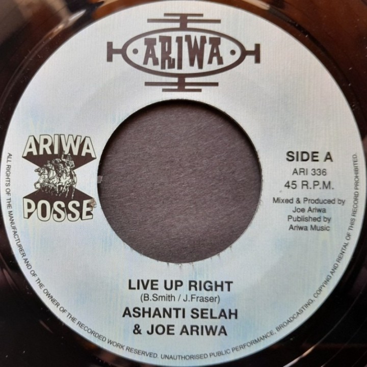 Ashanti Selah & Joe Ariwa - Live Up Right 7"