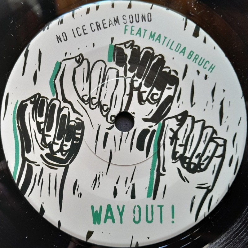 Matilda Bruch & No Ice Cream Sound - Way Out! 7" Matilda Bruch & No Ice Cream Sound - Way Out! 7"
