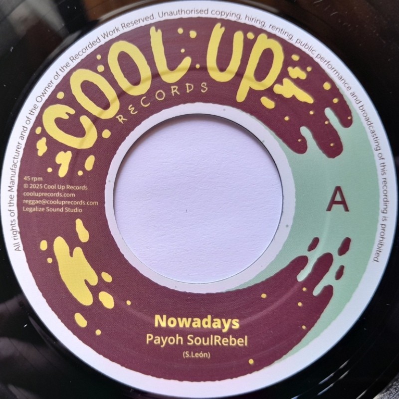 Payoh SoulRebel - Nowadays 7" Payoh SoulRebel - Nowadays 7"