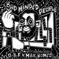 OBF & Max Romeo - Bad Minded People 12"