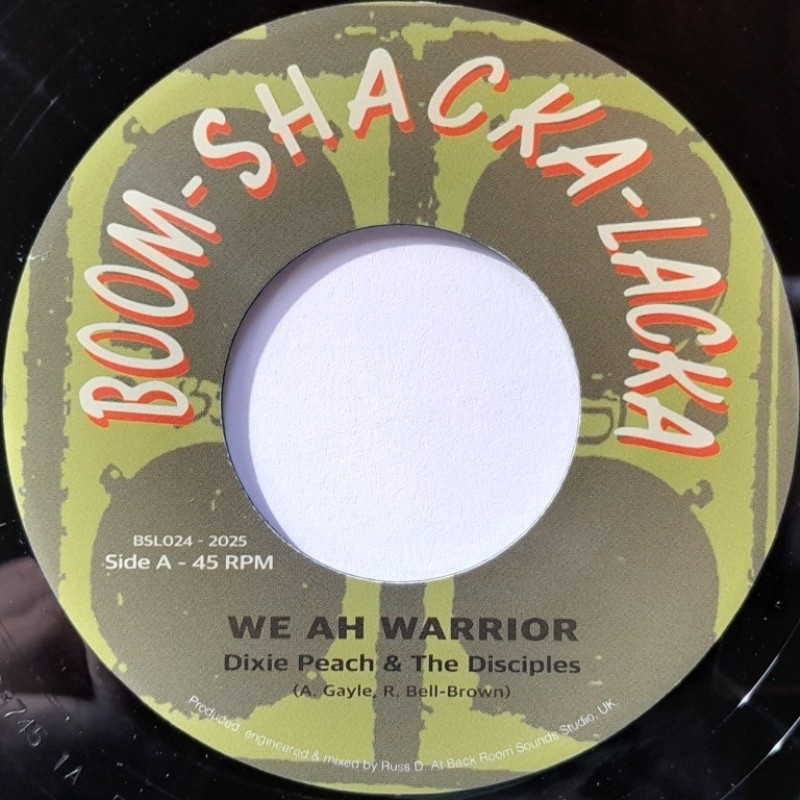 Dixie Peach & The Disciples - We Ah Warrior 7"