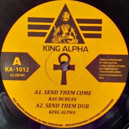 Ras McBean & King Alpha - Send Them Come 10"