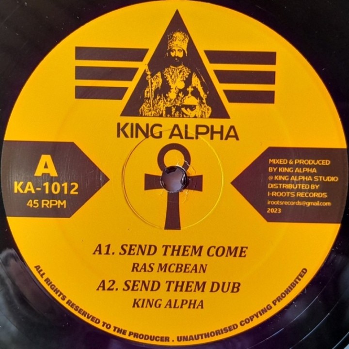 Ras McBean & King Alpha - Send Them Come 10"