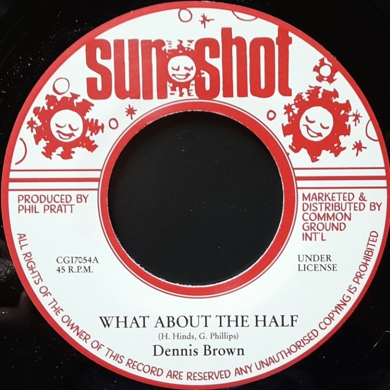 Dennis Brown - What About The Half 7"