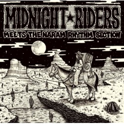 Midnight Riders ‎– Meets The Naram Rhythm Section LP