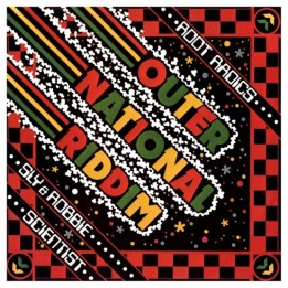 Roots Radics Meet Mighty Revolutionaries - Outernational Riddim LP