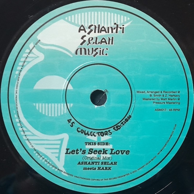 Ashanti Selah meets Hark - Let's Seek Love 7"