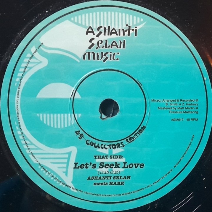 Ashanti Selah meets Hark - Let's Seek Love 7"