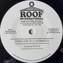 Singing Melody - Dubplate To A Soundboy 7"