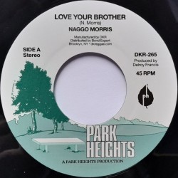 Naggo Morris - Love Your Brother 7"