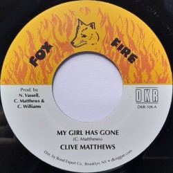 Clive Matthews - My Girl has Gone 7''