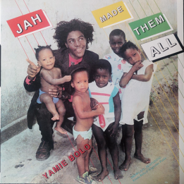 Yami Bolo - Jah Made Them All LP