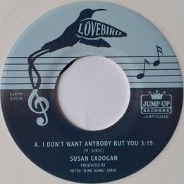 Susan Cadogan - I Don't Want Anybody But You 7"