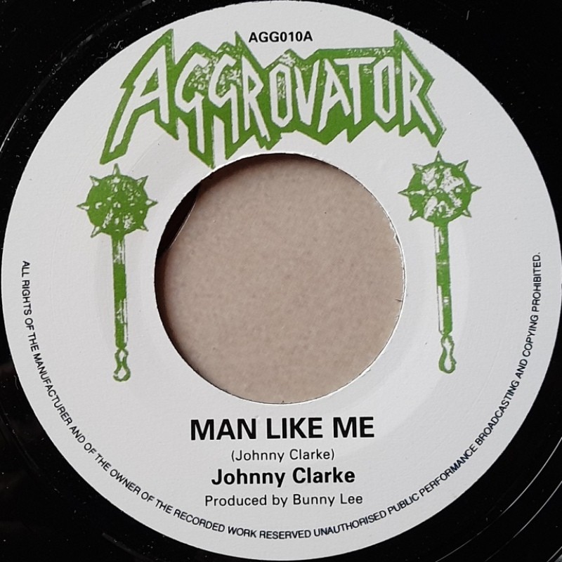 Johnny Clarke - Man Like Me 7''