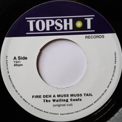 The Wailing Souls - Fire Deh A Muss Muss Tail 7"