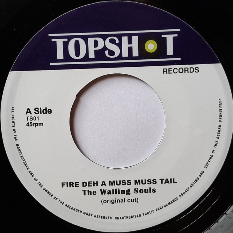 The Wailing Souls - Fire Deh A Muss Muss Tail 7"