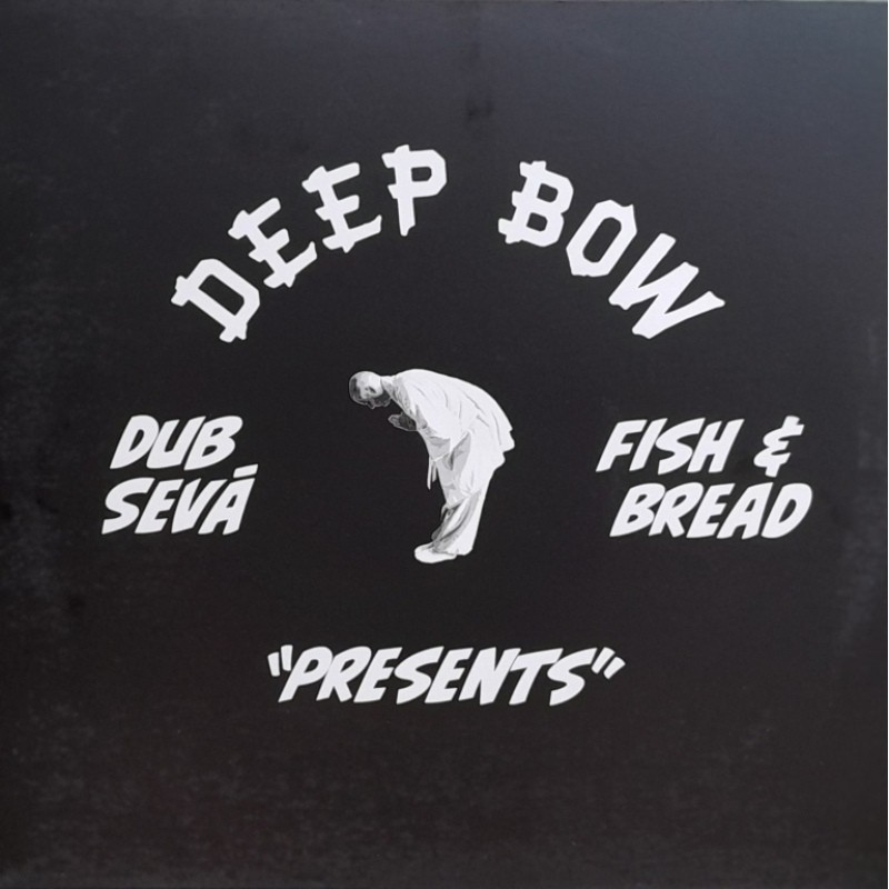 Dub Seva meets Fish & Bread - Presents 10"