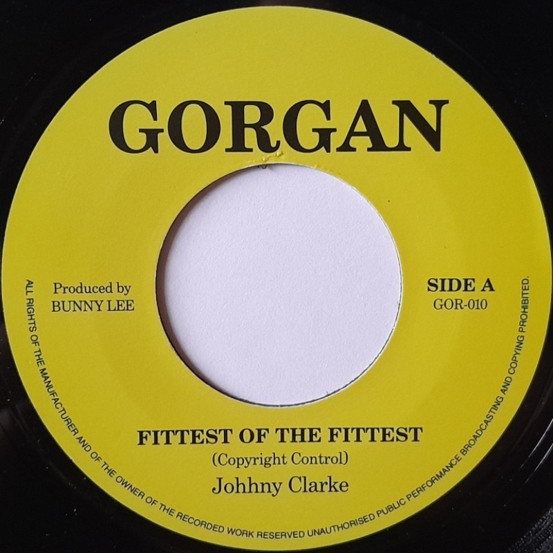 Johnny Clarke - The Fittest Of The Fittest 7"