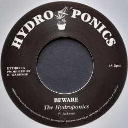 The Hydroponics - Beware 7"