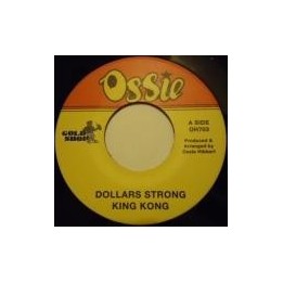 King Kong - Dollar Strong 7"