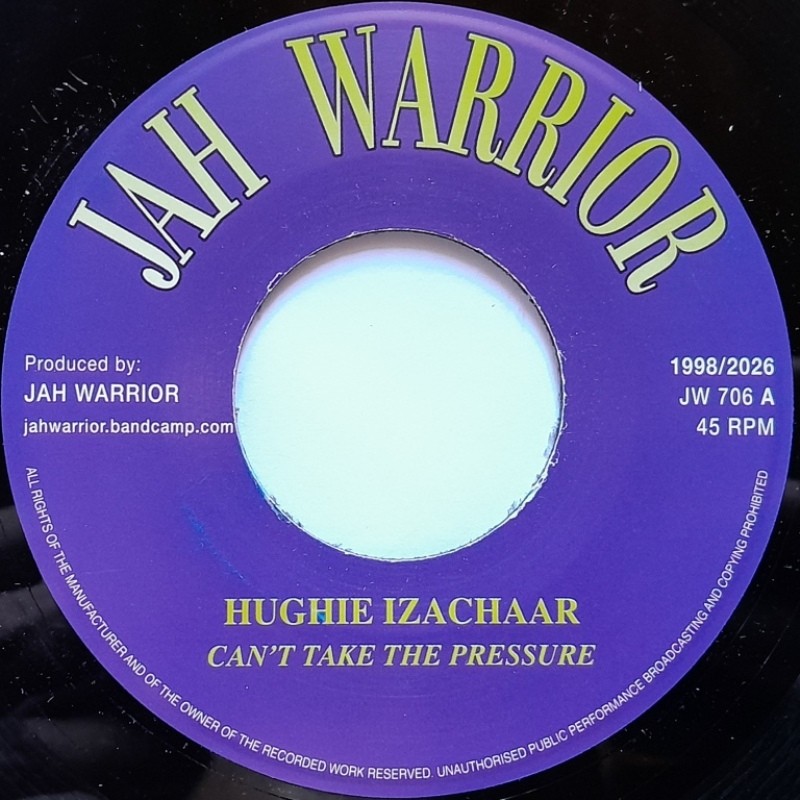 Hughie Izachaar - Can't Take The Pressure 7"