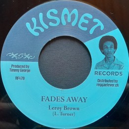 Leroy Brown - Fades Away 7"