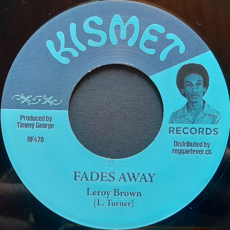 Leroy Brown - Fades Away 7"