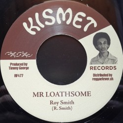 Roy Smith - Mr Loathsome 7"