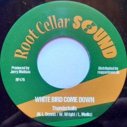Thunderballs - White Bird Come Down 7"