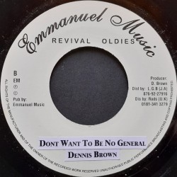 Dennis Brown - I Don't Want To Be No General 7"