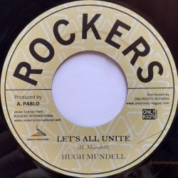 Hugh Mundell - Let's All Unite 7"