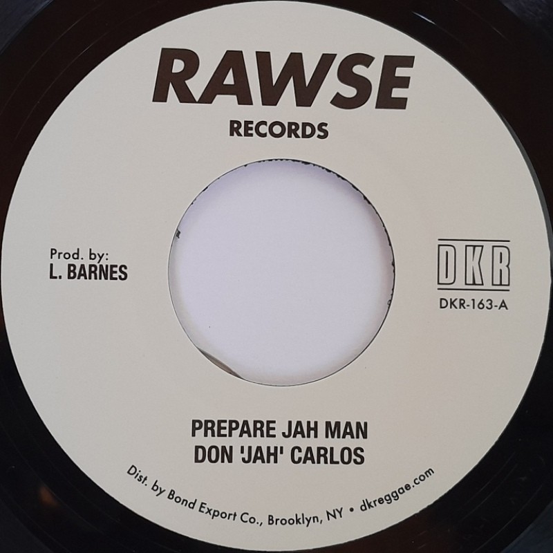 Don Jah Carlos - Prepare Jah Man 7"