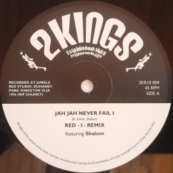 Shalom - Jah Jah Never Fail I (Red I Remixes) 12"