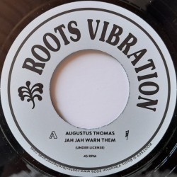 Augustus Thomas - Jah Jah Warn Them 7"