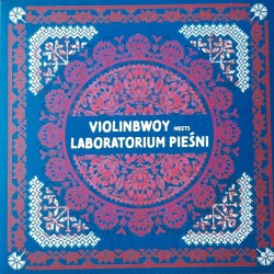 Violinbwoy Meets Laboratorium Pieśni – Pieśń IV 12"