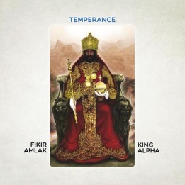 Fikir Amlak & King Alpha - Temperance LP