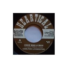 Carlton Livingston - Once was a Man 7"