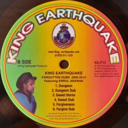King Earthquake - Forgotten Dubs 2005 - 2014 LP