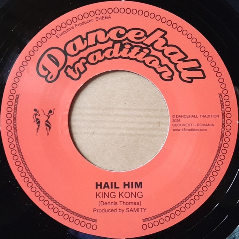King Kong - Hail HIM 7"