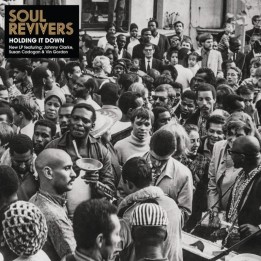 Soul Revivers - Holding It Down LP