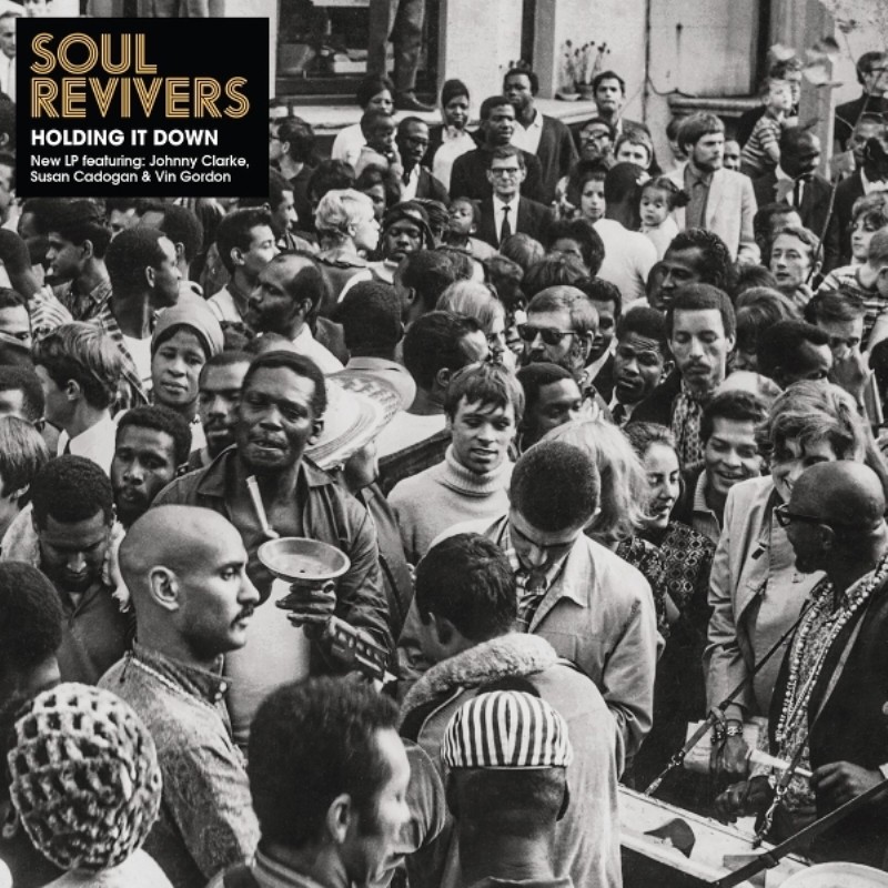 Soul Revivers - Holding It Down LP