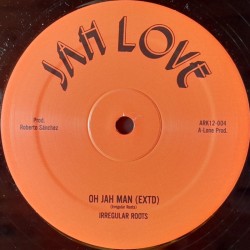 Irregular Roots - Oh Jah Man 12"