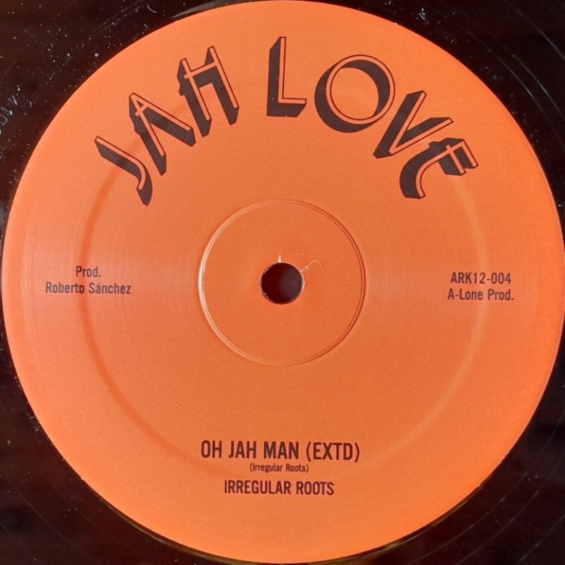 Irregular Roots - Oh Jah Man 12"